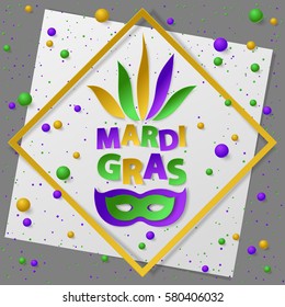 Poster with green, yellow and violet dust, confetti, balls and frame. Vector illustration. Paper mask and lettering Mardi Gras on white and gray backgound. Elements for banner, holiday, party.