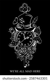  poster, greeting card.  Hat, playing cards, pocket watch and key, roses, mushroom and poison on black background. We are all mad here