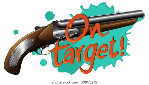 Poster of a gun with an expression On Target