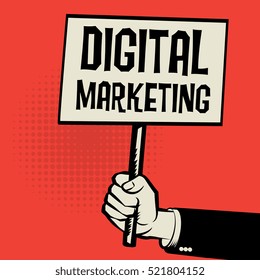 Poster in hand, business concept with text Digital Marketing, vector illustration