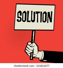 Poster in hand, business concept with text Solution, vector illustration