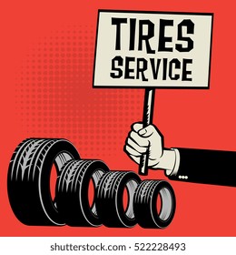 Poster in hand, business concept with text Tires Service, vector illustration
