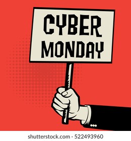 Poster in hand, business concept with text Cyber Monday, vector illustration