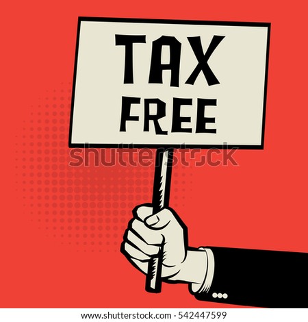 Poster in hand, business concept with text Tax Free, vector illustration
