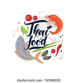 Poster and hand draw lettering Thai food. Vector illustration template for design. National cuisine and seafood