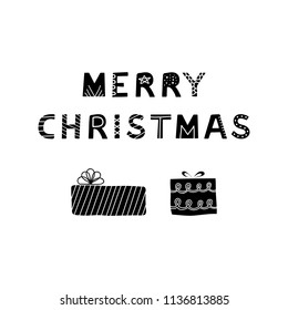 Poster with hand drawn black lettering Merry Christmas and gift boxes.