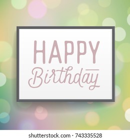 Poster with hand drawn lettering Birthday greetings on vintage background. Vector illustration.