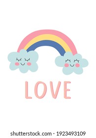 Poster with hand drawn rainbow and unique lettering love. Cute kids nursery print decor. Baby shower card. Lovely cartoon rainbow for wallpaper, print, fabric, wrapping, apparel. Vector illustration.