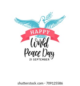 Poster with hand lettering of Happy World Peace Day. Vector hand drawn illustration of dove with a palm branch on blue background. Holiday card with calligraphy.