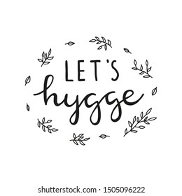 Lets Hygge Images Stock Photos Vectors Shutterstock