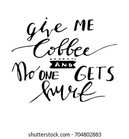 Poster with hand-drawn coffee slogan