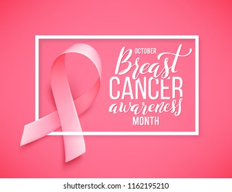 Poster with handdrawn lettering. Realistic pink ribbon. Symbol of breast cancer awareness month in october. Vector illustration.