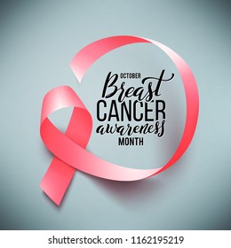 Poster with handdrawn lettering. Realistic pink ribbon. Symbol of breast cancer awareness month in october. Vector illustration.