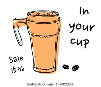 poster of hand-drawn reusable cup take away on white background