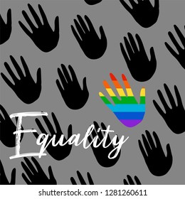 
Poster with hands and quote equality. Flag of pride spectrum, homosexuality, equality emblem. Parades event announcement banner, poster typographic vector design.