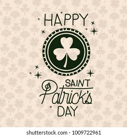 poster happy saint patricks day with clover emblem in green color silhouette with background pattern of clovers