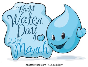 Poster with happy water drop saluting at you and celebrating World Water Day in March 22.