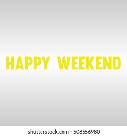 Poster Happy Weekend Tag Text Design Stock Vector (Royalty Free ...