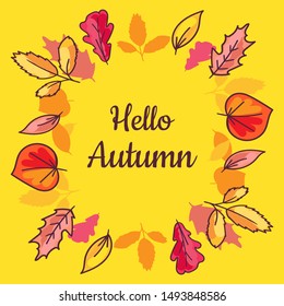 Poster Hello Autumn with Dry Leaves in Big Wreath Isolated on Yellow Background. Calligraphy Phrase in Center of Foliage Round. Decorative Season Banner Template Vector Flat Illustration