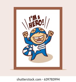 Poster I'm a Hero Vector Illustration Superhero Star