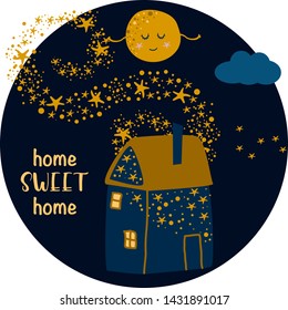 poster home sweet home with the moon - vector illustration, eps