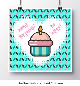 Poster with icon cupcake with a candle and phrase-Happy Birthday on a vintage background. Vector illustration for wallpaper, flyers, invitation, brochure, greeting card, menu.