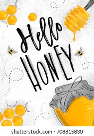 Poster illustrated spoon, honeycombs, bank lettering hello honey drawing on dirty paper background