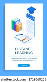 Poster with the illustration of distance learning. Image with online learning via smartphone. Books, smartphone, notebook and written accessories on a white background.