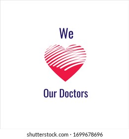 poster, illustration with the inscription "We love doctors" for the kindness of people