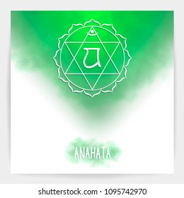 Poster with illustration of one of the seven chakras - Anahata, the symbol of Hinduism, Buddhism. Fourth, heart chakra. Green watercolor fog on background.