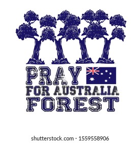 Poster illustration. Save, Take Care, and Prayer for Australia. Forest Fires on Australia's South Coast. EPS 10 Vector.