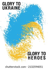 Poster with the image of brushes in the colors of the flag of Ukraine. 
Slogan "Glory to Ukraine and glory to the heroes"