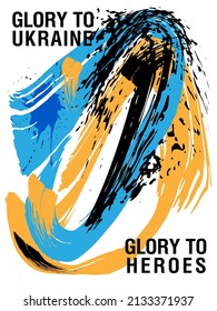 Afiche con la imagen de pinceles en los colores de la bandera de Ucrania. 
Lema "Gloria a Ucrania y gloria a los héroes"