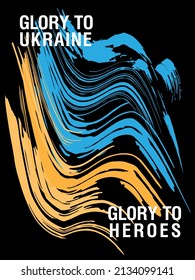 Poster with the image of brushes in the colors of the flag of Ukraine. 
Slogan "Glory to Ukraine and glory to the heroes"