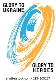 Poster with the image of brushes in the colors of the flag of Ukraine. 
Slogan "Glory to Ukraine and glory to the heroes"