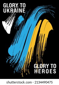 Poster mit dem Bild von Bürsten in den Farben der Flagge der Ukraine. 
Slogan "Ruhm für die Ukraine und Ruhm für die Helden"