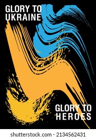 Poster with the image of brushes in the colors of the flag of Ukraine. Slogan "Glory to Ukraine and glory to the heroes"