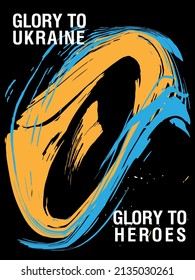 Poster with the image of brushes in the colors of the flag of Ukraine. Slogan "Glory to Ukraine and glory to the heroes"