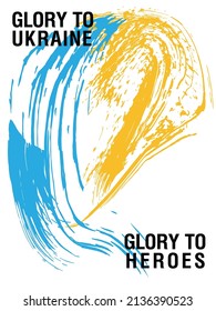 Afiche con la imagen de pinceles en los colores de la bandera de Ucrania. Lema "Gloria a Ucrania y gloria a los héroes"