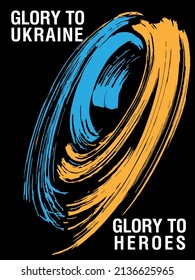 Poster with the image of brushes in the colors of the flag of Ukraine. Slogan "Glory to Ukraine and glory to the heroes"