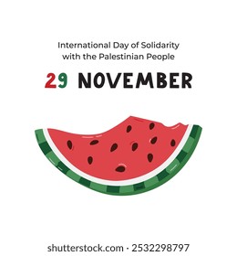 Poster for International Day of Solidarity with the Palestinian People with cartoon watermelon slice in the shape of Israel and Gaza map. Banner design for 29 November for support Palestine