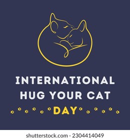 a poster of International Hug Your Cat Day