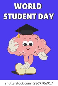 Poster "International Student Day". Funny character brain in a graduate hat. Vector illustration in retro cartoon style. Educational concept.