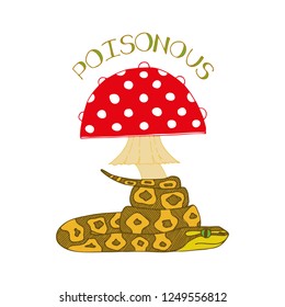 Poster with an isolated fly agaric with a snake and hand drawn lettering. White background. Flat doodle style vector illustration.