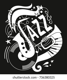 Poster For The Jazz Festival. Musical instruments on black background: saxophone, trumpet, piano keys, drums, vinyl record, music notes, stars. Vector