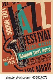 poster for the jazz festival with a saxophone in retro style