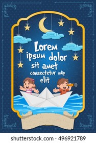 Poster with kids inside a paper boat at night. Sky with moon, stars and clouds hanging on strings. Banner with ribbons.