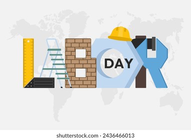 Poster for Labor Day May 1st, hand lettering made from construction tools. Vector illustration.