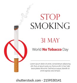 Poster, leaflet or banner dedicated to the World No Tobacco Day, with an image of smoking cigarette. Vector illustration, stop tobacco