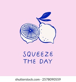 Poster with lemons and hand written phrase "Squeeze the day". Vector illustration